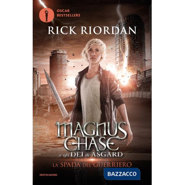Spada del guerriero. Magnus Chase e gli dei di Asgard (La). Vol. 1