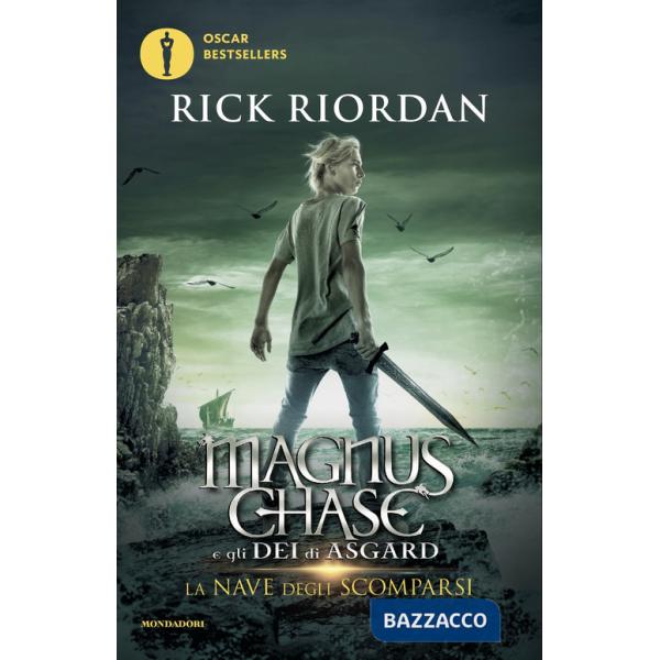 Nave degli scomparsi. Magnus Chase e gli dei di Asgard (La). Vol. 3