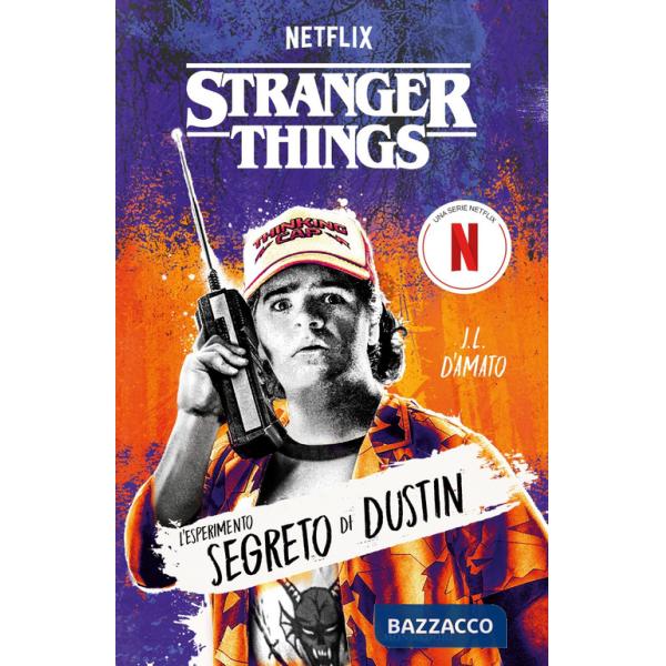 Stranger Things. L'esperimento segreto di Dustin