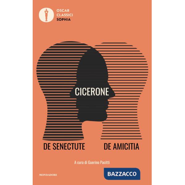 De senectute-De amicitia. Testo latino a fronte