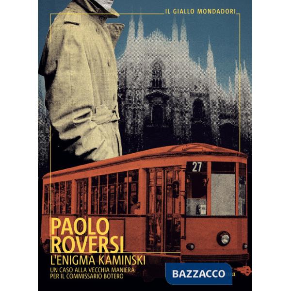 Enigma Kaminski. Un caso alla vecchia maniera per il commissario Botero (L')