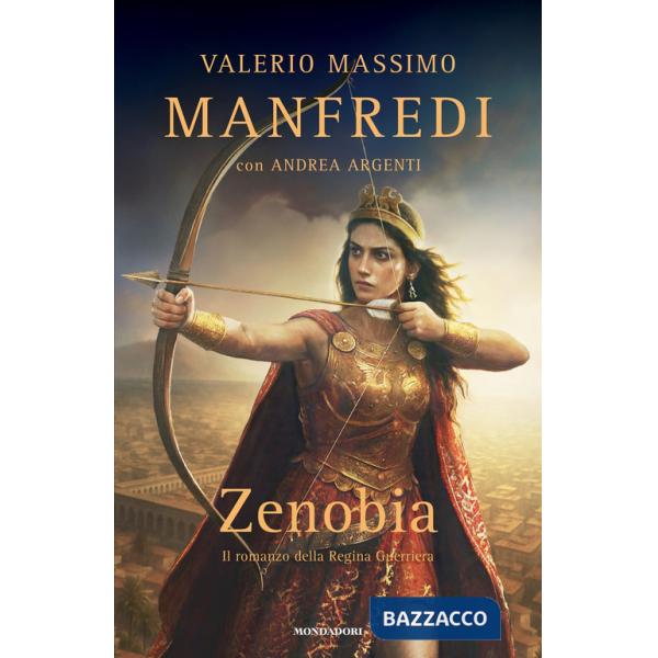 Zenobia. Il romanzo della regina guerriera