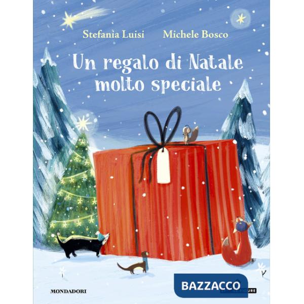 Regalo di Natale molto speciale. Ediz. a colori (Un)