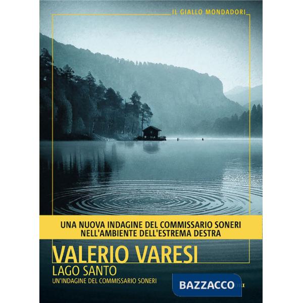 Lago Santo. Un'indagine del commissario Soneri