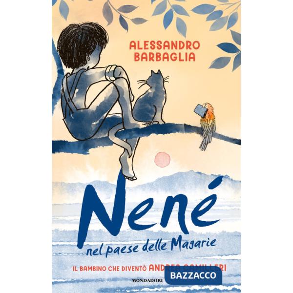 Nené nel paese delle magarìe. Il bambino che diventò Camilleri