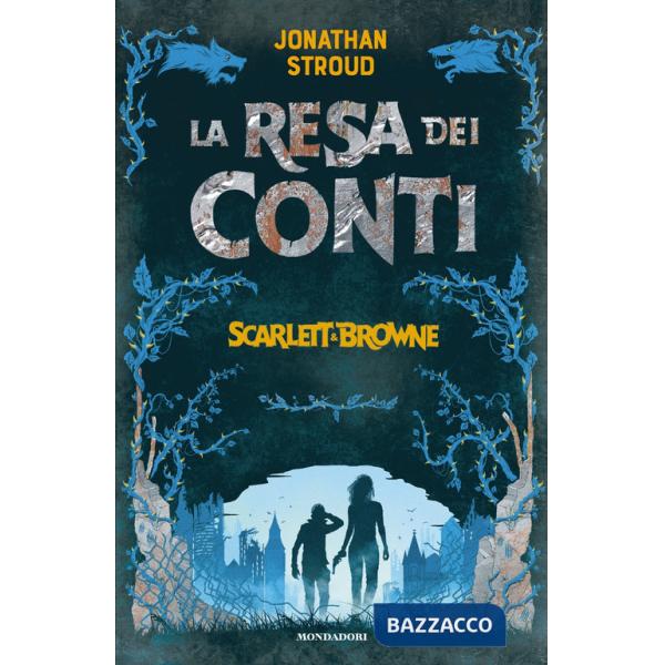 Resa dei conti. Scarlett & Browne (La). Vol. 3