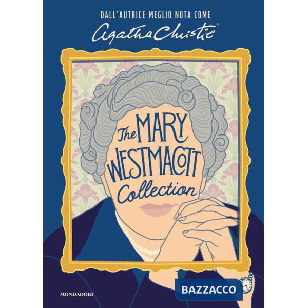 Mary Westmacott Collection (The)