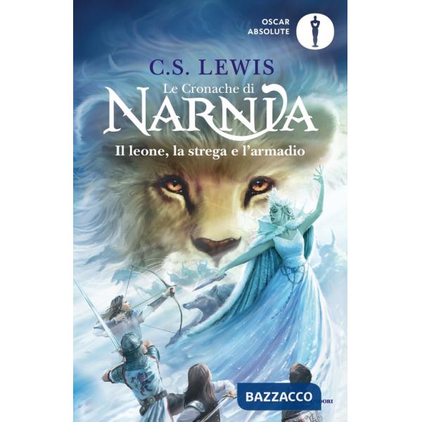 Leone, la strega e l'armadio. Le cronache di Narnia (Il). Vol. 2