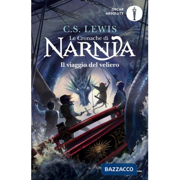 Viaggio del veliero. Le cronache di Narnia (Il). Vol. 5