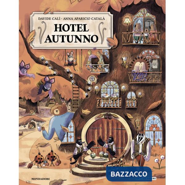 Hotel Autunno. Ediz. a colori