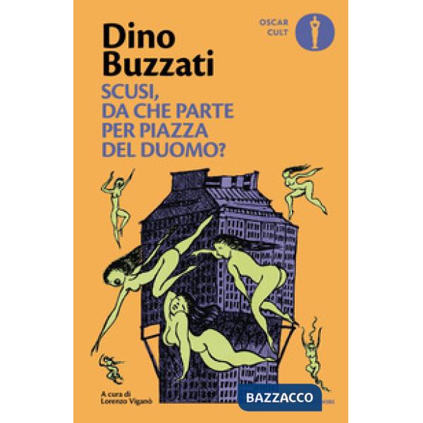 Scusi, da che parte per Piazza del Duomo?