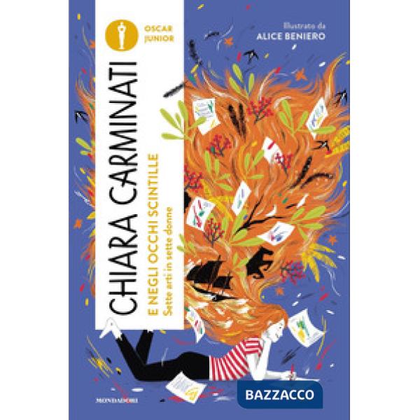 E negli occhi scintille. Sette arti in sette donne