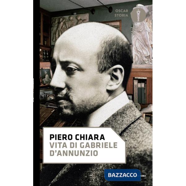 Vita di Gabriele D'Annunzio