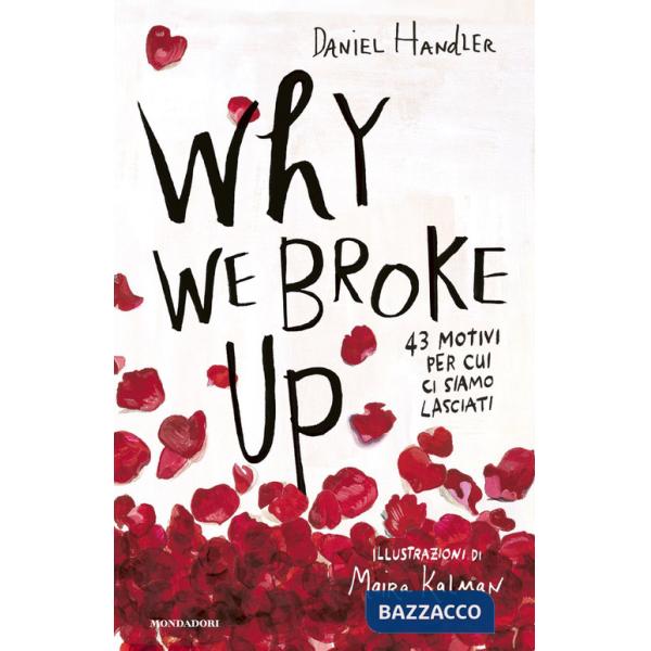Why we broke up. 43 motivi per cui ci siamo lasciati
