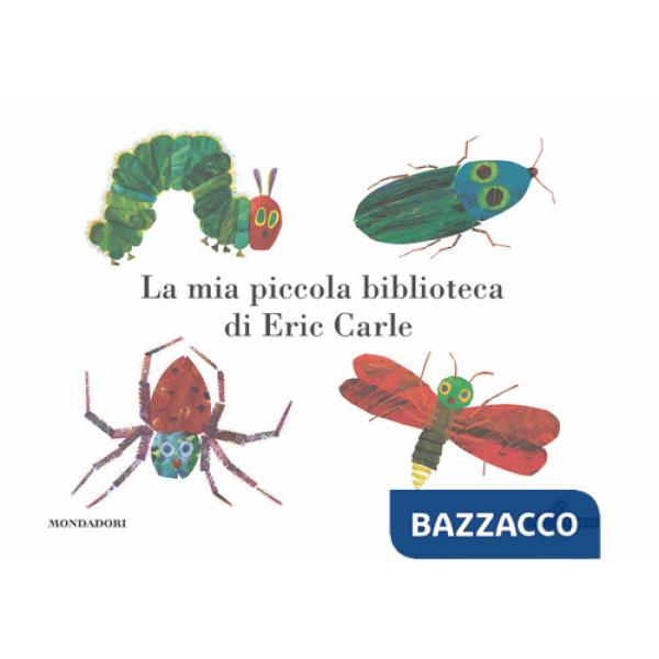 Mia piccola biblioteca di Eric Carle. Ediz. a colori (La)