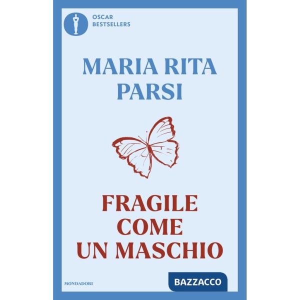 Fragile come un maschio