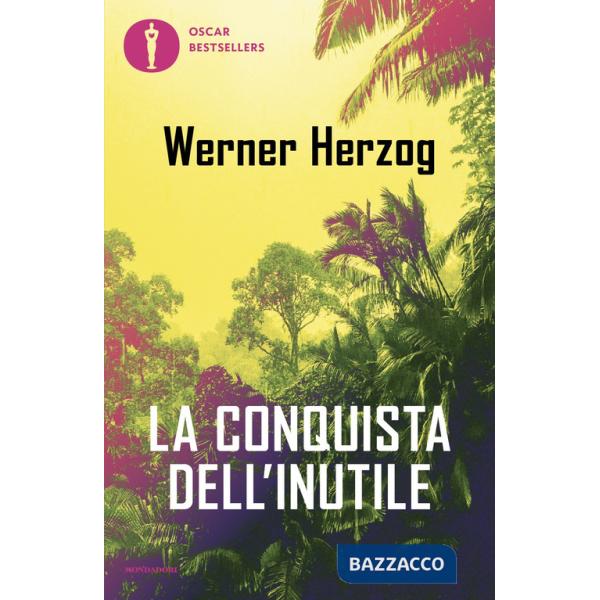 Conquista dell'inutile (La)