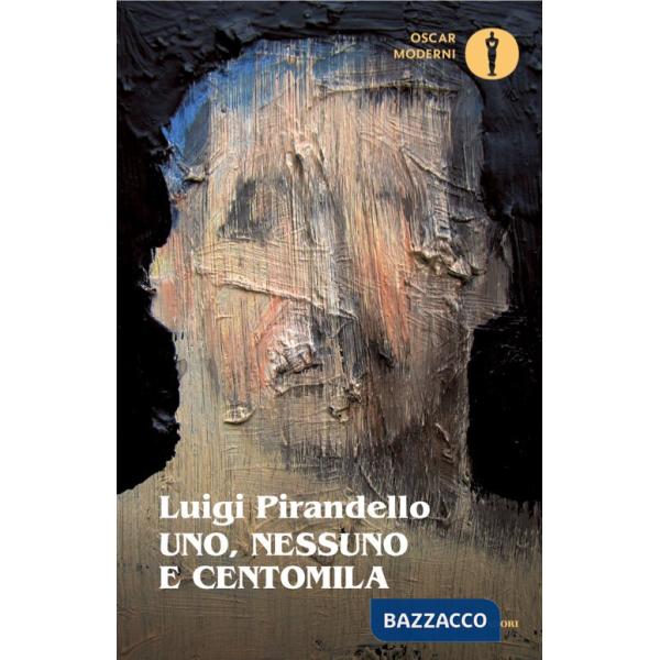 Uno, nessuno e centomila