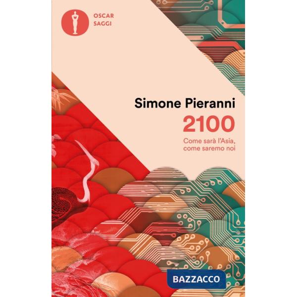 2100. Come sarà l'Asia, come saremo noi