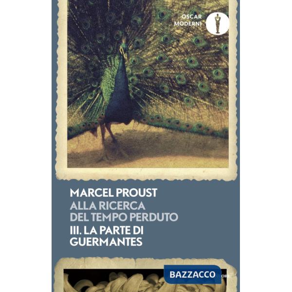 Alla ricerca del tempo perduto. Vol. 3: La parte di Guermantes