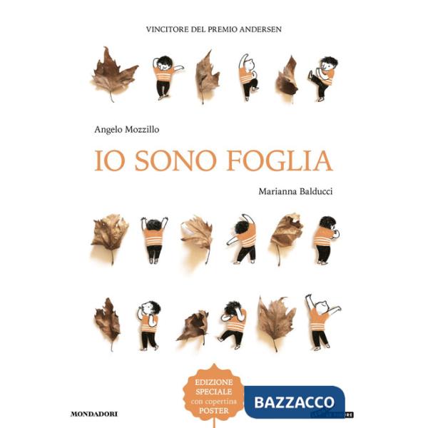 Io sono foglia. Ediz. a colori