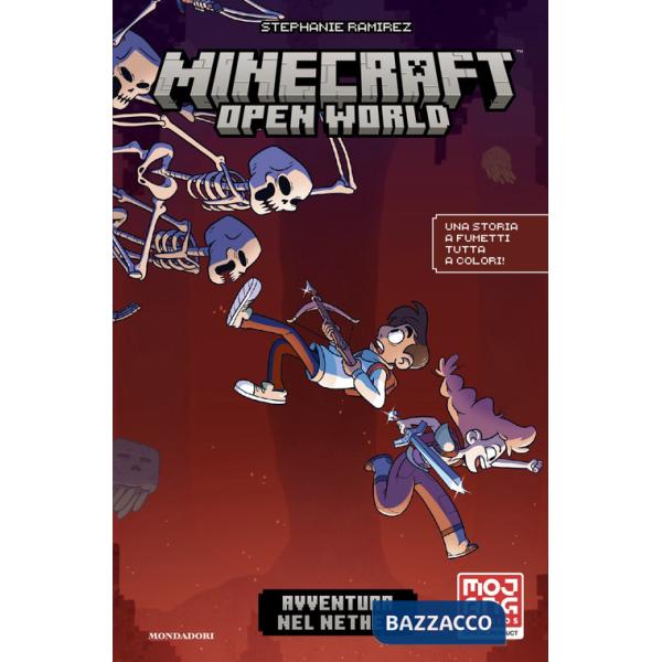 Minecraft. Open World. Avventura nel Nether