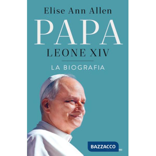 Papa Leone XIV. La biografia