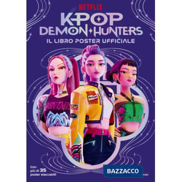 Kpop Demon Hunters. Il libro poster ufficiale