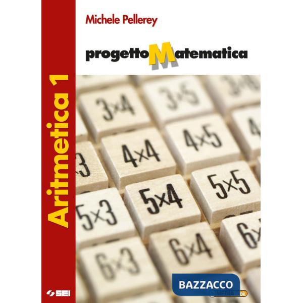 PROGETTO MATEMATICA ARITMETICA 1 + TAVOLE