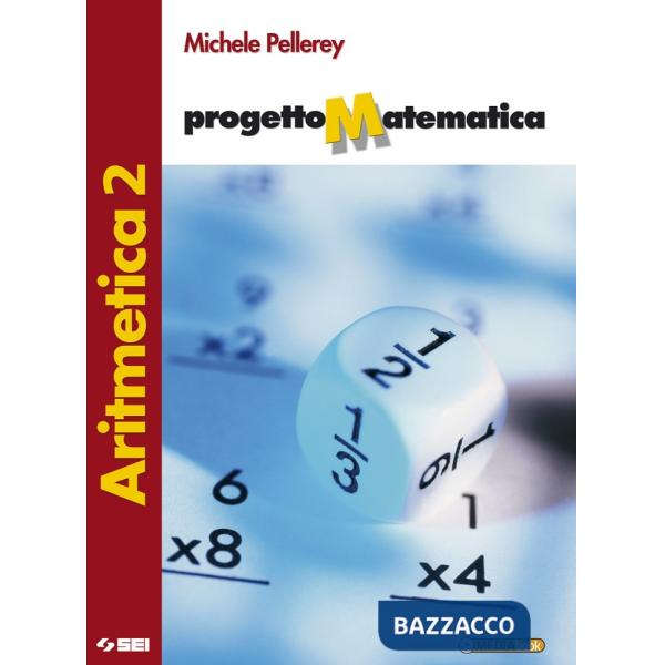 PROGETTO MATEMATICA ARITMETICA 2