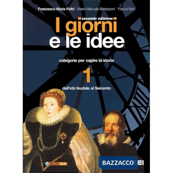 I GIORNI E LE IDEE 1 + QUAD.