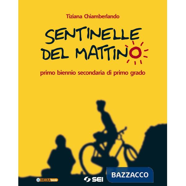 SENTINELLE DEL MATTINO BIENNIO