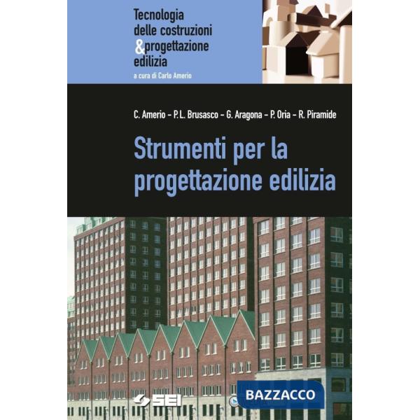 STRUMENTI PER LA PROGETTAZIONE EDILIZIA