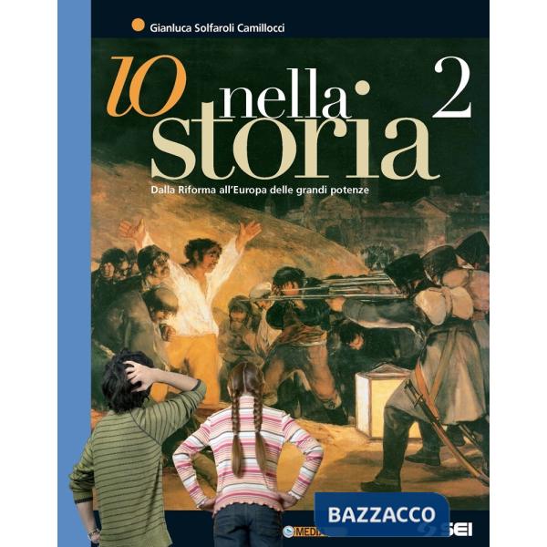 IO NELLA STORIA 2