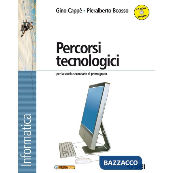 PERCORSI TECNOLOGICI-INFORMATICA + CD