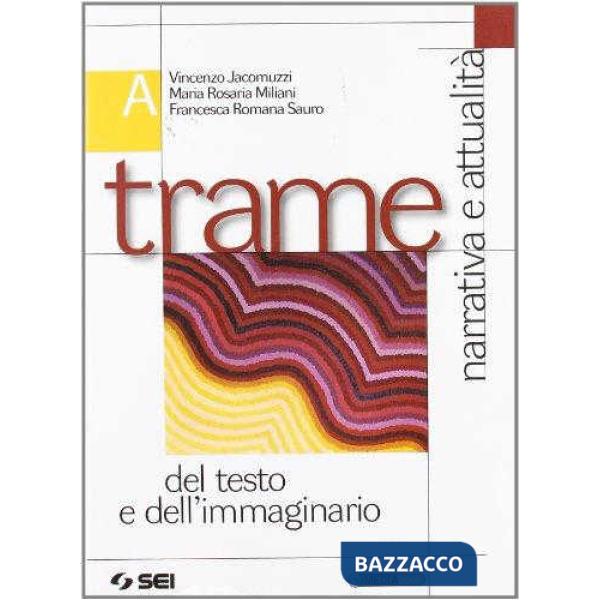 TRAME VOL. A + B (PACK) + 200 PAGINE PER LEGGERE