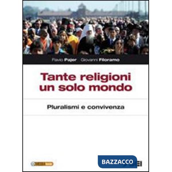 TANTE RELIGIONI UN SOLO MONDO
