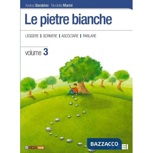 LE PIETRE BIANCHE 3 + NARRATIVA DEL '900 + LAB. 3