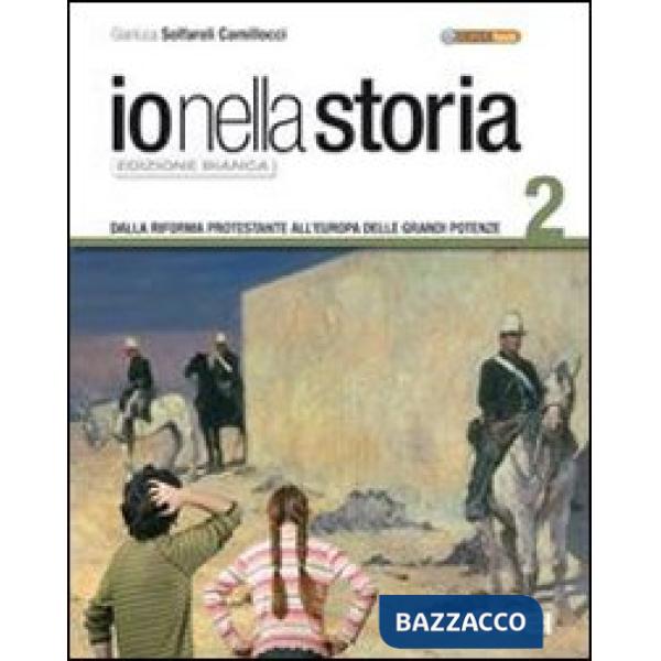IO NELLA STORIA 2 ED. BIANCA