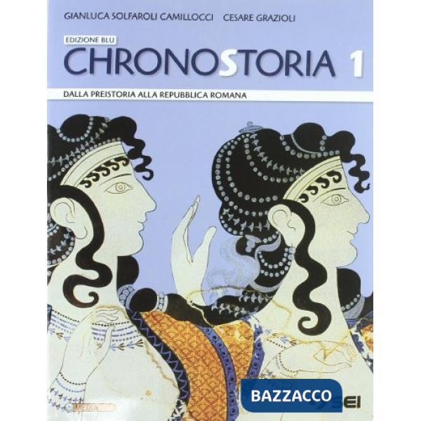 CHRONOSTORIA 1 ED. BLU + CITTADINANZA E COSTITUZIO