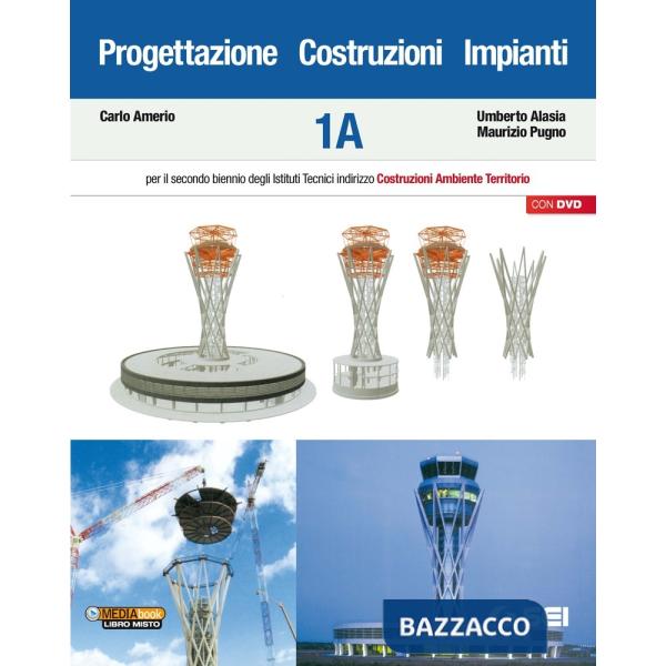 PROGETTAZIONE, COSTRUZIONI E IMPIANTI 1 A + 1 B + DVD