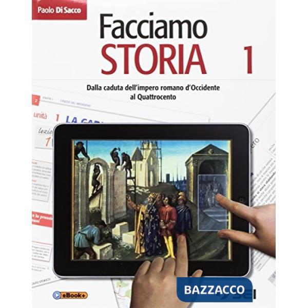 FACCIAMO STORIA 1 + CITTADINANZA E COSTITUZIONE
