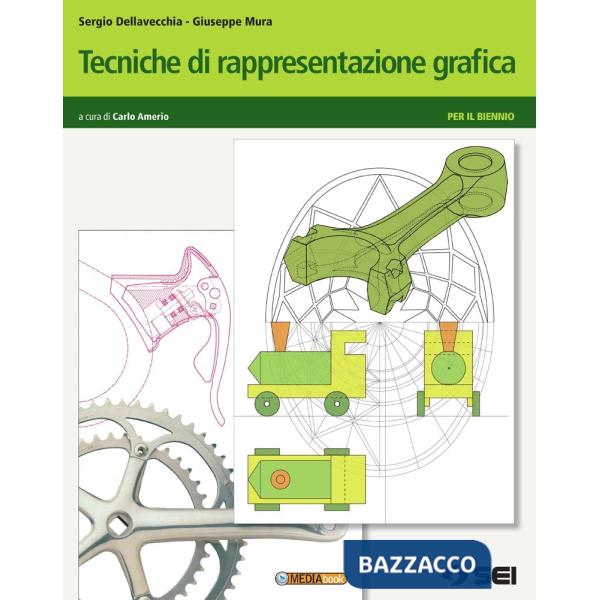 TECNICHE DI RAPPRESENTAZIONE GRAFICA UNICO + SCHEDE DI DISEGNO