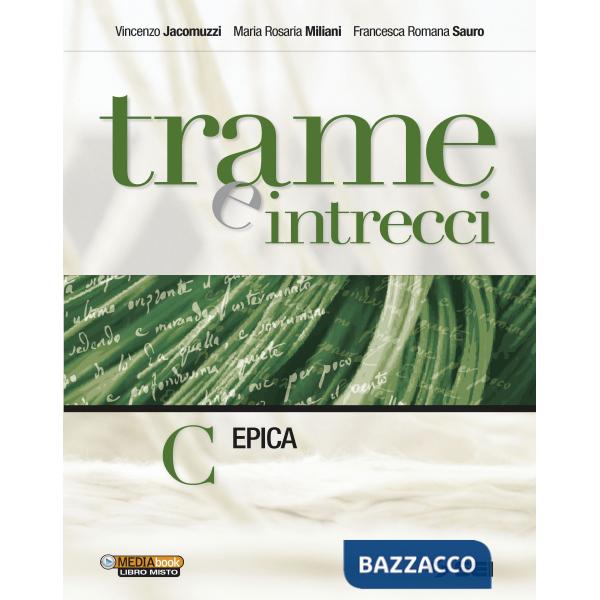 TRAME E INTRECCI VOL. C EPICA