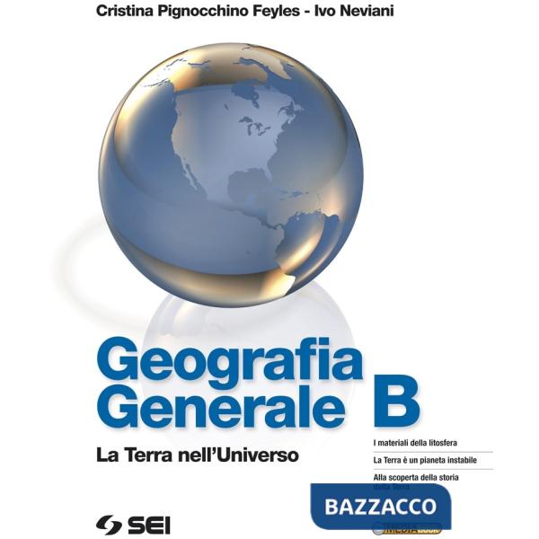 GEOGRAFIA GENERALE LA TERRA NELL'UNIVERSO B