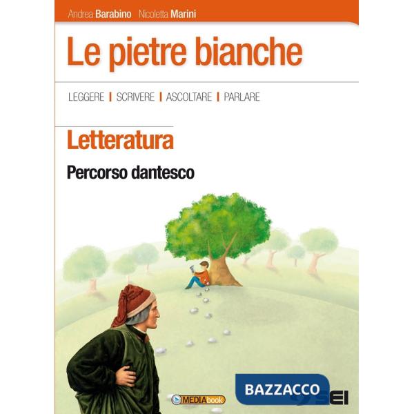 LE PIETRE BIANCHE LETTERATURA-PERCORSO DANTESCO