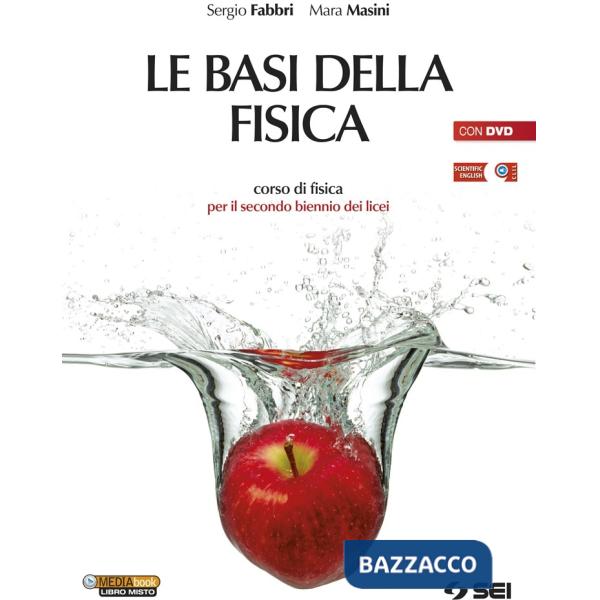 LE BASI DELLA FISICA + DVD