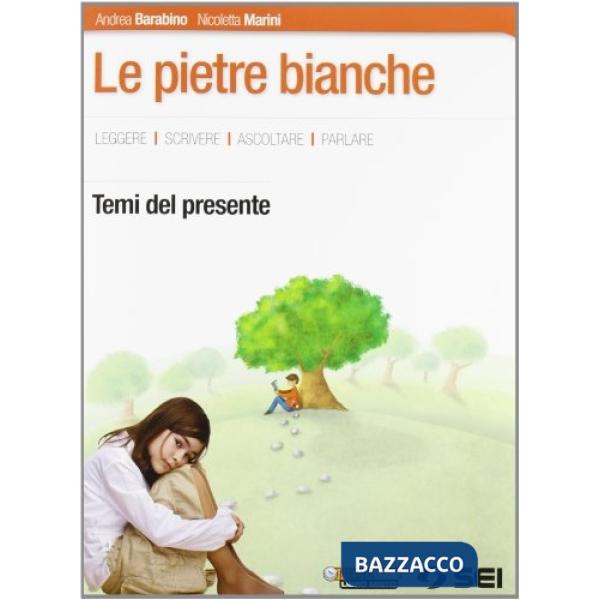 PIETRE BIANCHE TEMI DEL PRESENTE