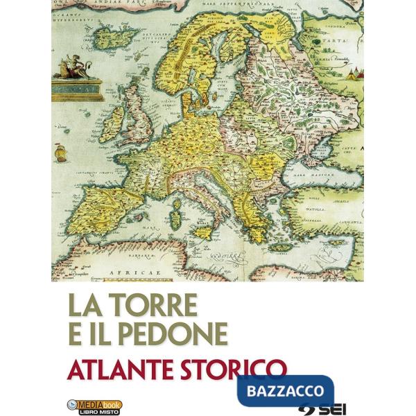 ATLANTE STORICO PER LA TORRE E IL PEDONE