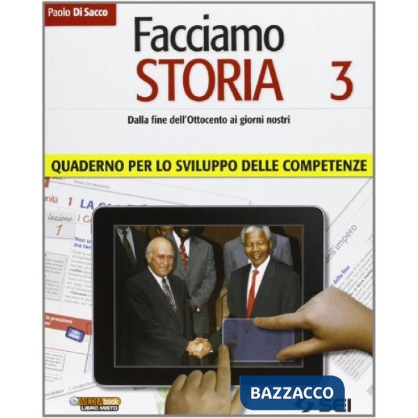FACCIAMO STORIA QUAD. SVILUPPO COMPETENZE 3